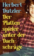 eBook: Der Plattenspieler unter der Dachschräge