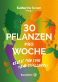 eBook: Booklet: 30 Pflanzen pro Woche