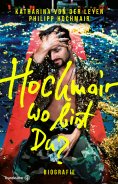 ebook: Hochmair, wo bist du?