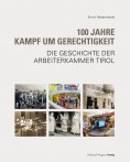 eBook: 100 Jahre Kampf um Gerechtigkeit