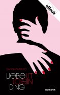 ebook: Liebe ist so ein Ding