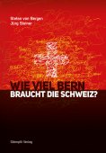 eBook: Wie viel Bern braucht die Schweiz?