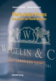 eBook: Paria inter Pares - Das Ende der Bank Wegelin