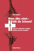 eBook: Wenn alles reisst, hält die Schweiz?