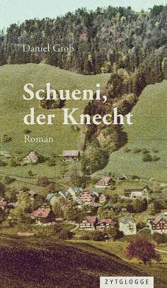eBook: Schueni, der Knecht