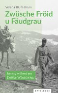 eBook: Zwüsche Fröid u Fäudgrau