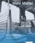 eBook: Mani Matter – Ein Porträtband
