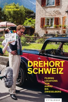 eBook: Drehort Schweiz