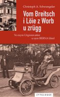 eBook: Vom Breitsch i Löie z Worb u zrügg