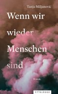 eBook: Wenn wir wieder Menschen sind