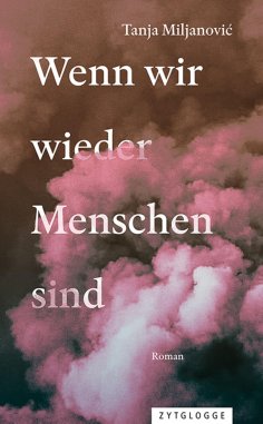 eBook: Wenn wir wieder Menschen sind