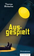 eBook: Ausgespielt