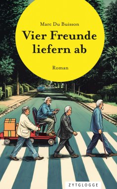 eBook: Vier Freunde liefern ab