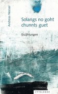 ebook: Solangs no goht, chunnts guet