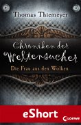 eBook: Chroniken der Weltensucher - Die Frau aus den Wolken