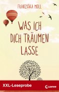 eBook: XXL-Leseprobe: Was ich dich träumen lasse