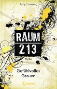 ebook: Raum 213 - Gefühlvolles Grauen