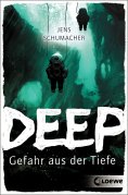 ebook: Deep - Gefahr aus der Tiefe