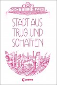 ebook: Stadt aus Trug und Schatten