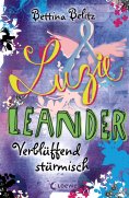 eBook: Luzie & Leander 4 - Verblüffend stürmisch