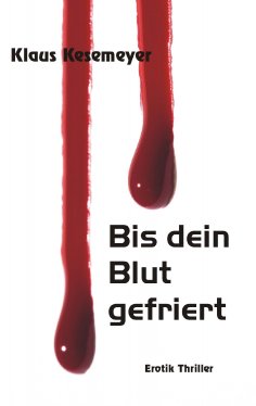 eBook: Bis dein Blut gefriert