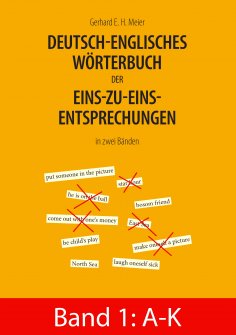 eBook: Deutsch-englisches Wörterbuch der Eins-zu-eins-Entsprechungen in zwei Bänden