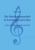 eBook: Die Musikwissenschaft in Forschung und Lehre