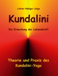 eBook: Kundalini - Die Erweckung der Lebenskraft