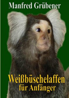 eBook: Weißbüschelaffen