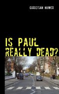 eBook: Is Paul really dead?