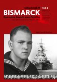eBook: Schlachtschiff Bismarck Teil 2