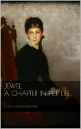 eBook: Jewel: A Chapter in Her Life