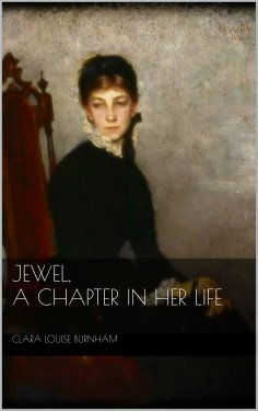 eBook: Jewel: A Chapter in Her Life