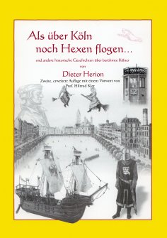 eBook: Als über Köln noch Hexen flogen