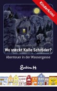 eBook: Wo steckt Kalle Schröder?