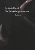 eBook: Die Schleifzugkaravane