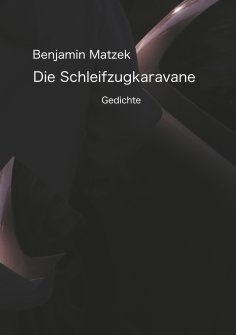 eBook: Die Schleifzugkaravane