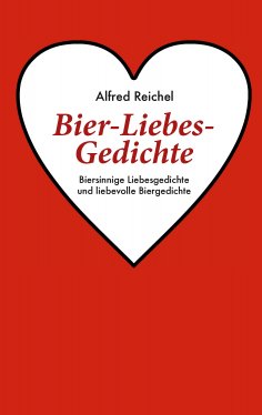 ebook: Bier-Liebes-Gedichte