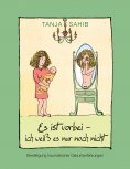 eBook: Es ist vorbei - ich weiß es nur noch nicht