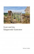 eBook: Loni und das klappernde Gartentor