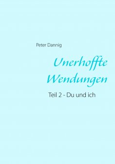 eBook: Unerhoffte Wendungen