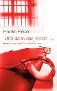 eBook: Und dann das mit dir ...