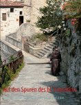 eBook: Auf den Spuren des hl. Franziskus