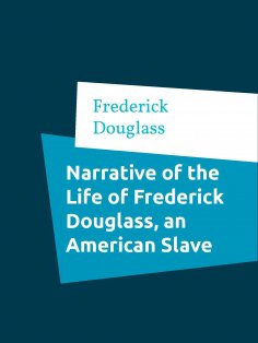 eBook: Narrative of the Life of Frederick Douglass, an American Slave