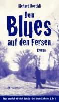 ebook: Dem Blues auf den Fersen