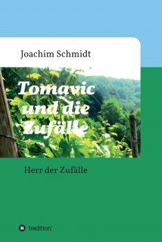 ebook: Tomavic und die Zufälle