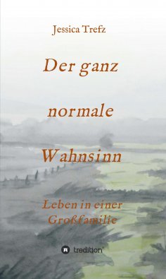 eBook: Der ganz normale Wahnsinn