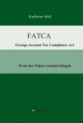 eBook: FATCA - Foreign Account Tax Compliance Act