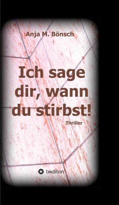 ebook: Ich sage dir, wann du stirbst!