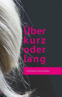eBook: Über kurz oder lang